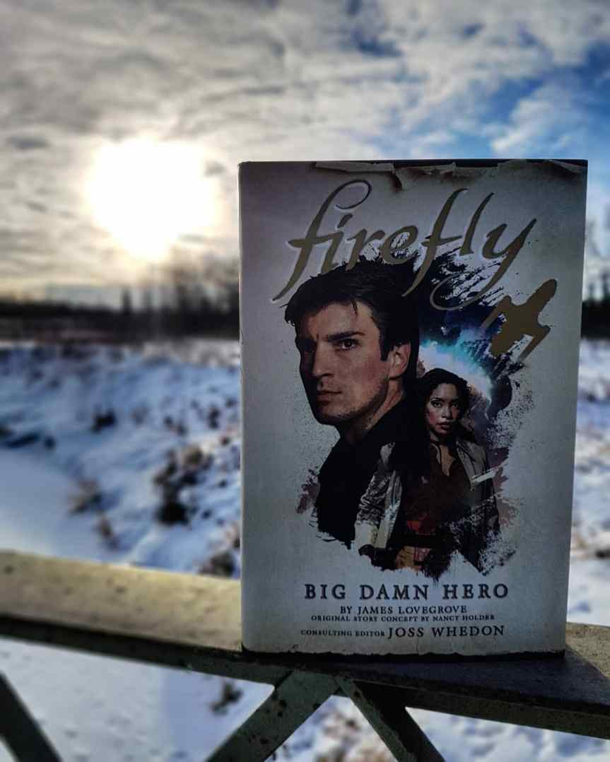 Firefly: Big Damn Hero – James Lovegrove