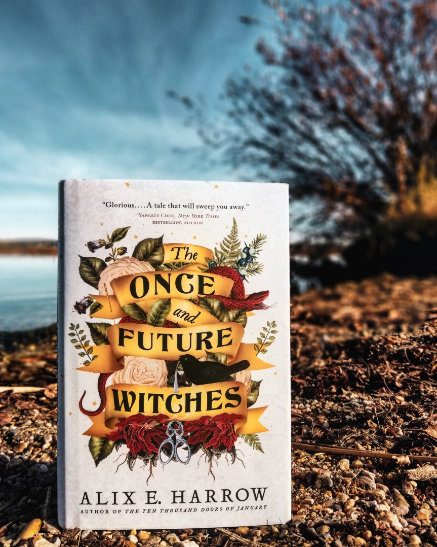 The Once and Future Witches – Alix E. Harrow