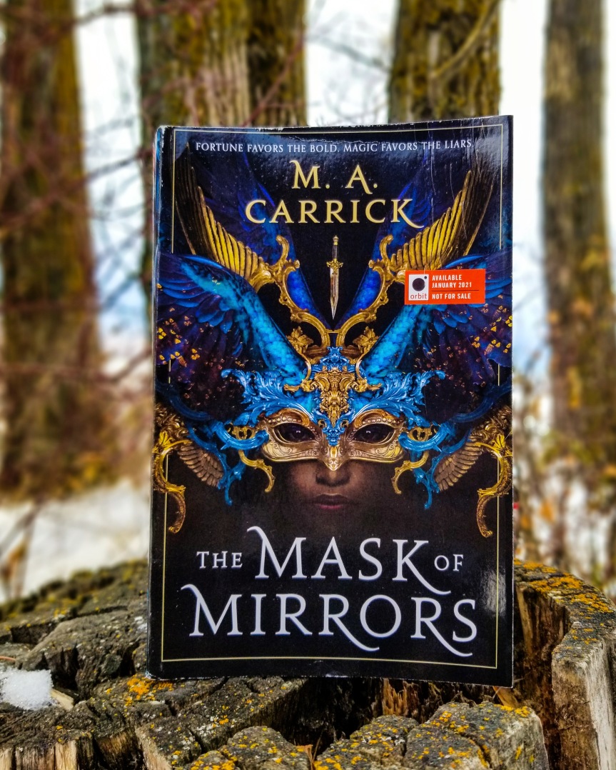 The Mask of Mirrors – M.A. Carrick